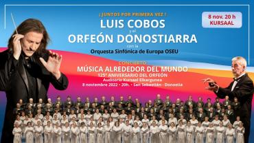 HOMENAJE AL ORFEÓN DONOSTIARRA EN SU 125 ANIVERSARIO EL 8 DE NOVIEMBRE EN EL KURSAAL